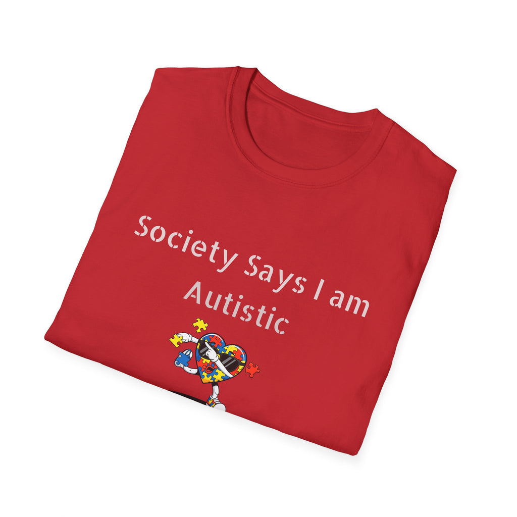 Autism Awareness T-Shirt — "Society Says I Am Autistic, God Says I Am Perfect"