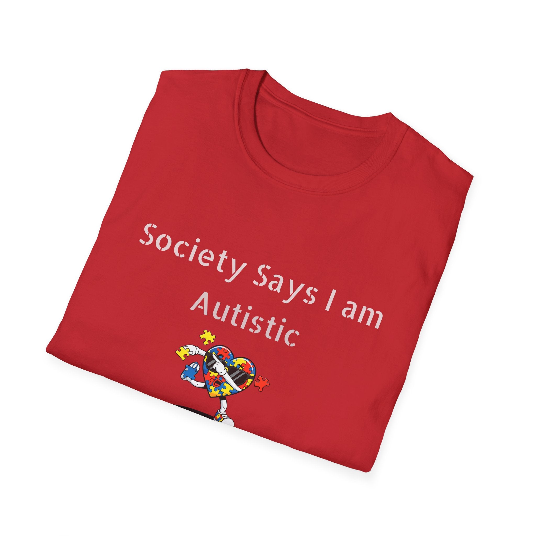 Autism Awareness T-Shirt — "Society Says I Am Autistic, God Says I Am Perfect"