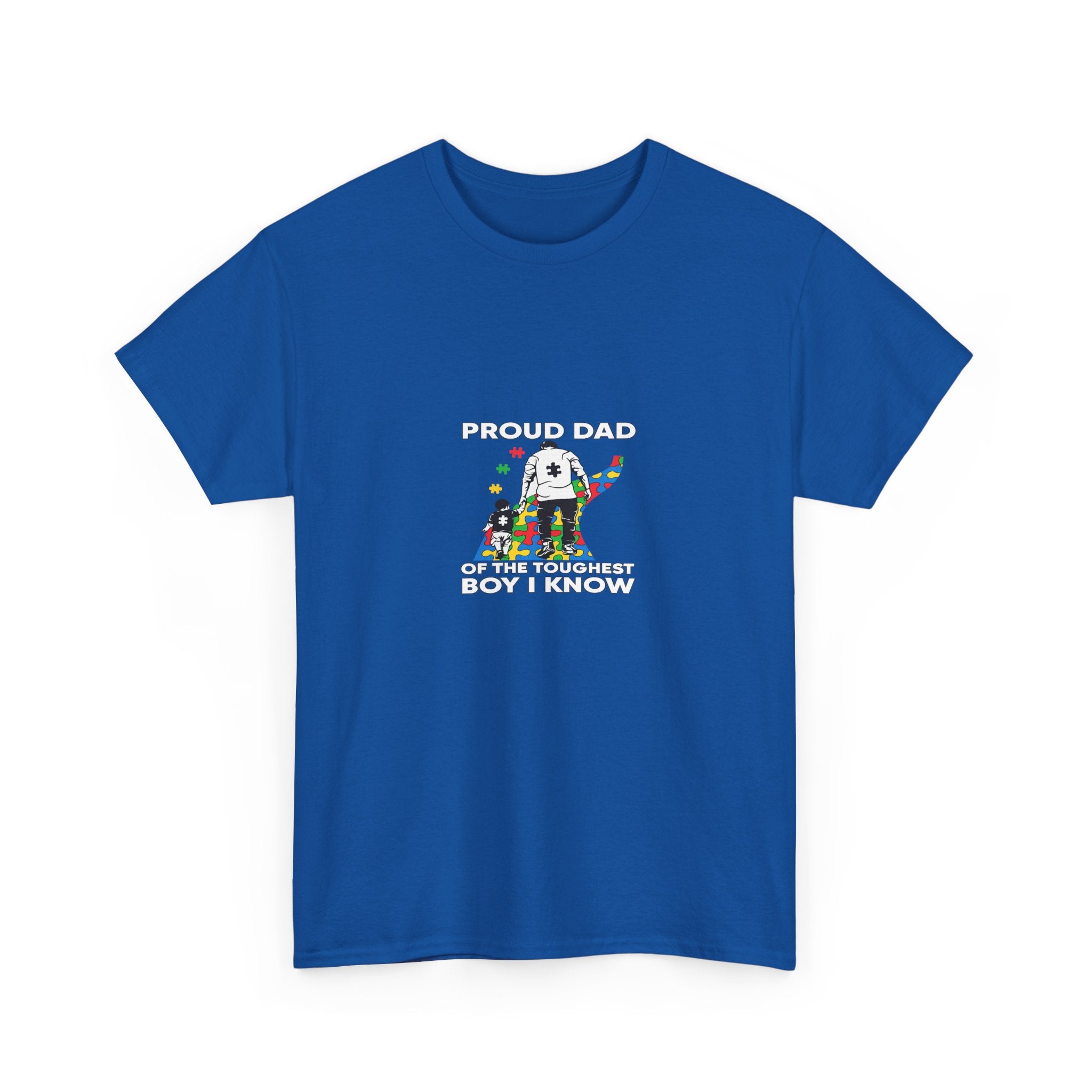 Proud Dad Tee — “Proud Dad of the Toughest Boy I Know” Autism Awareness T-Shirt