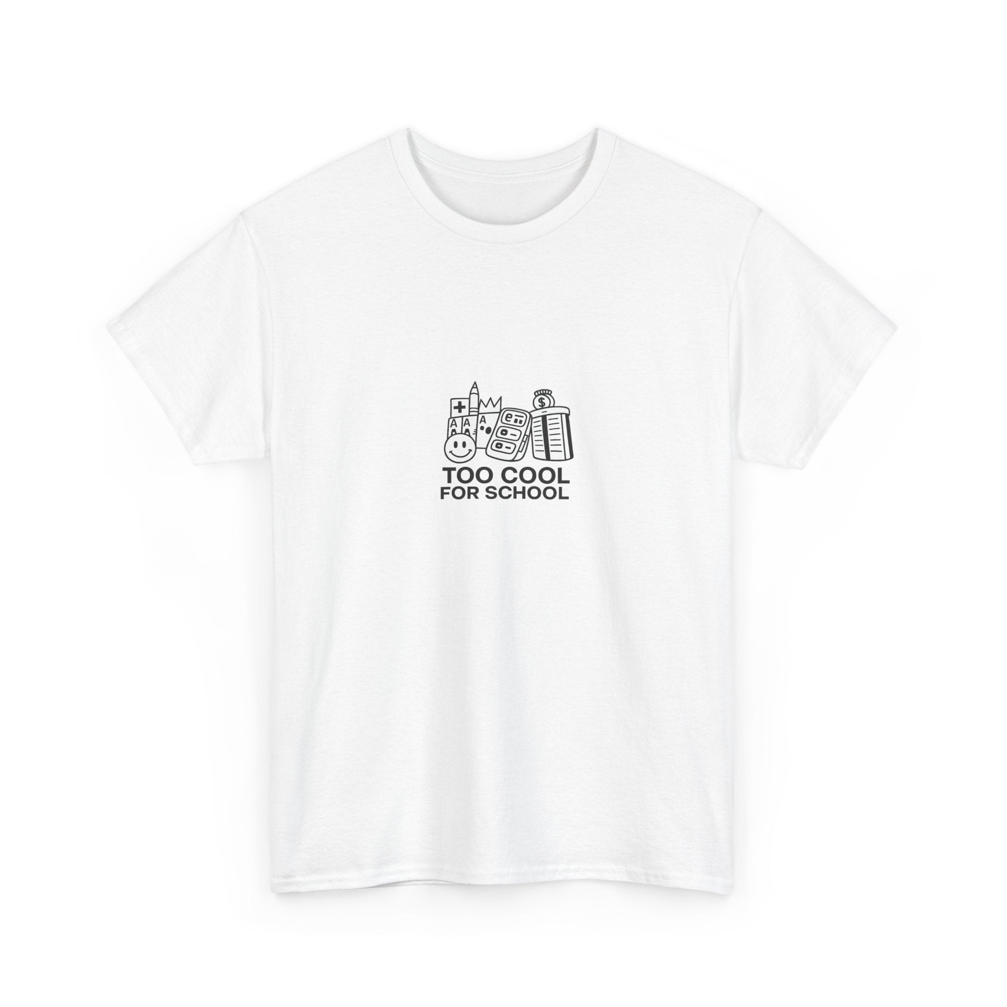 Too Cool for School T-Shirt — Kai's Collection