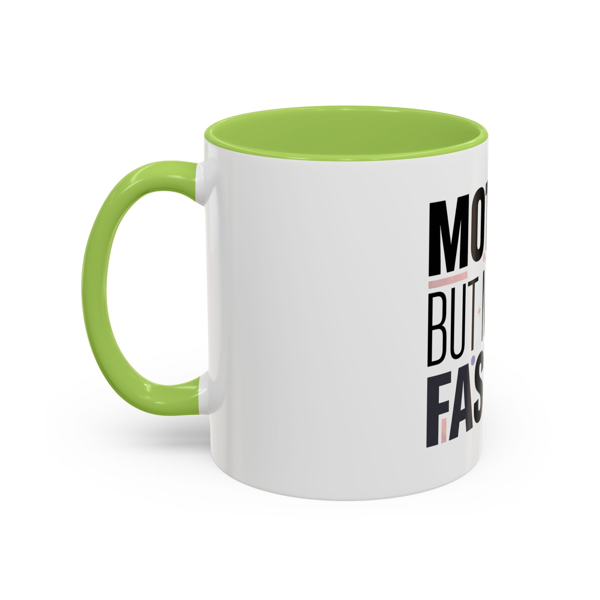 Accent Mug — "Mother, But Make It Fashion" Coffee Cup (11/15oz)