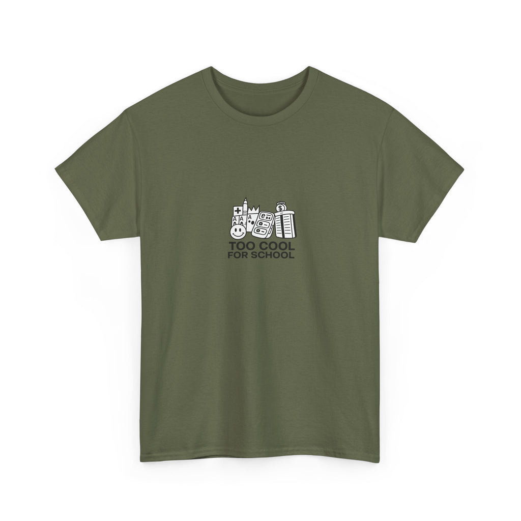 Too Cool for School T-Shirt — Kai's Collection