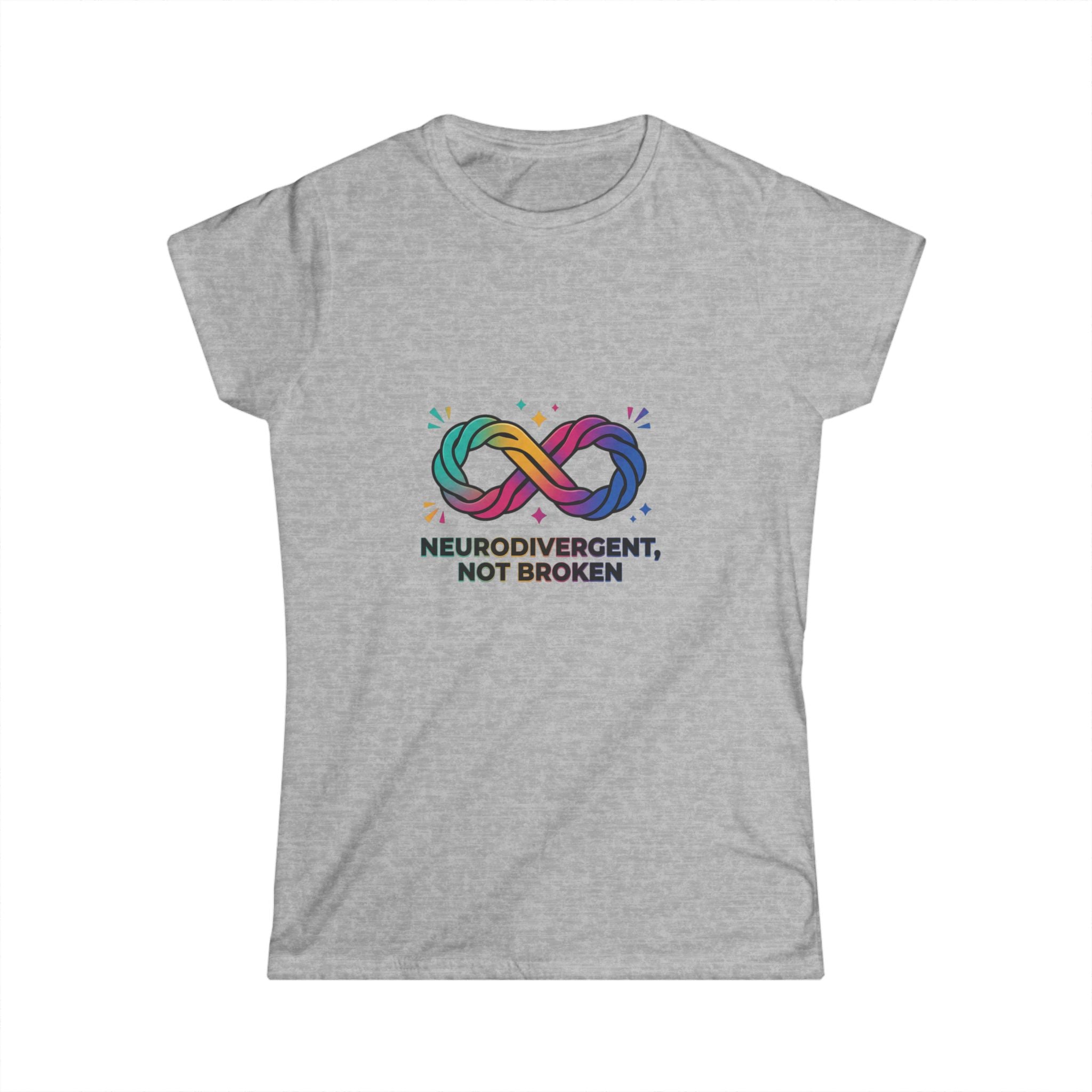 Neurodivergent Not Broken T-Shirt