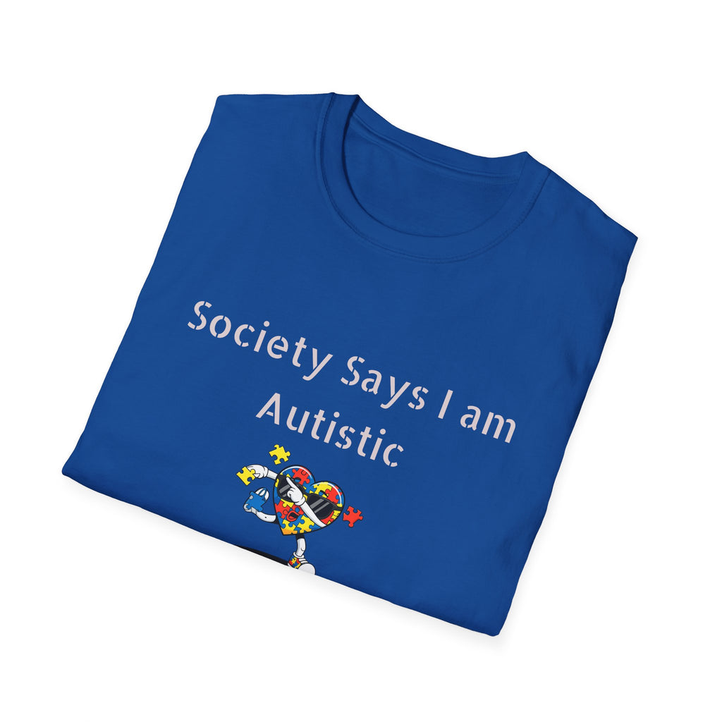 Autism Awareness T-Shirt — "Society Says I Am Autistic, God Says I Am Perfect"