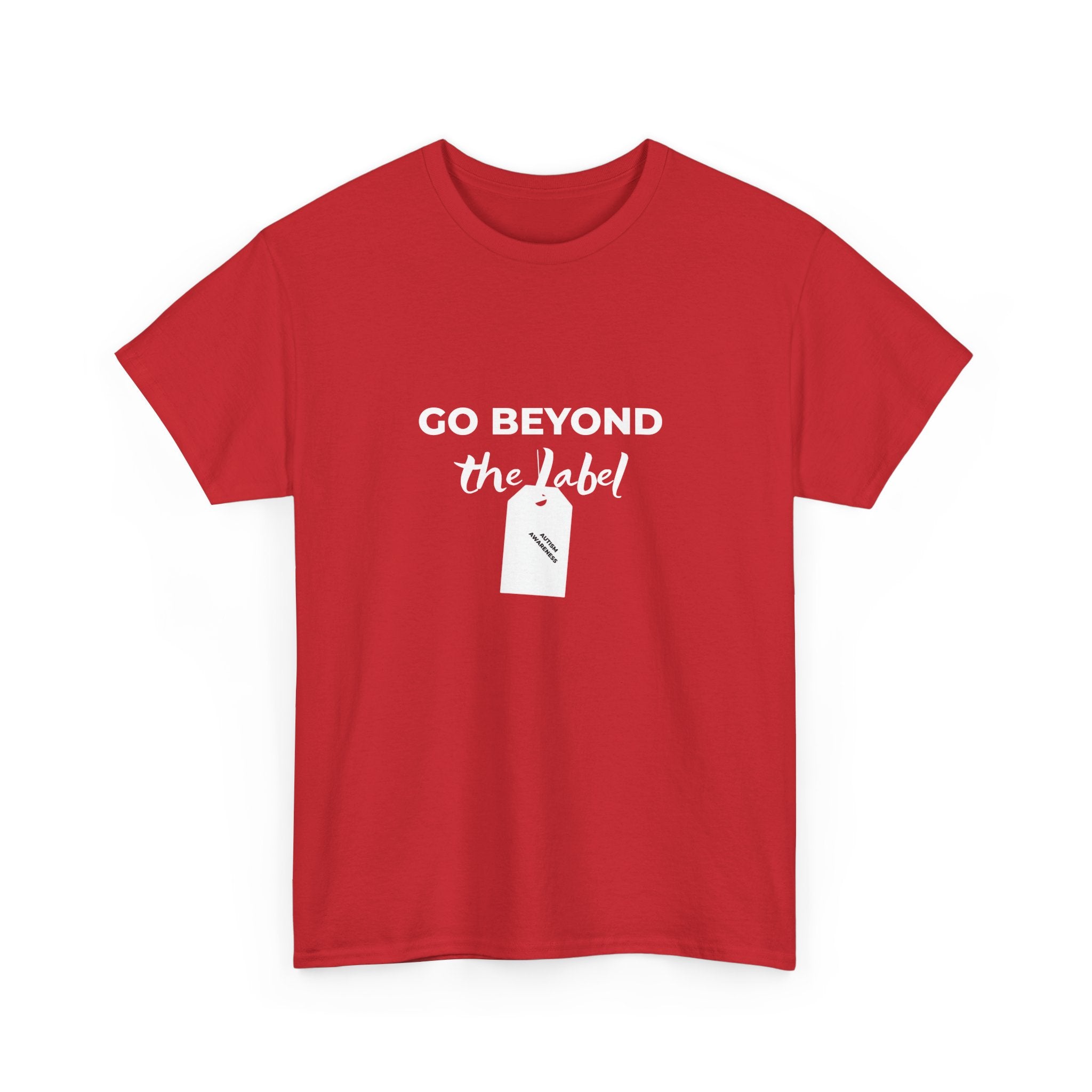 Go Beyond The Label T-Shirt