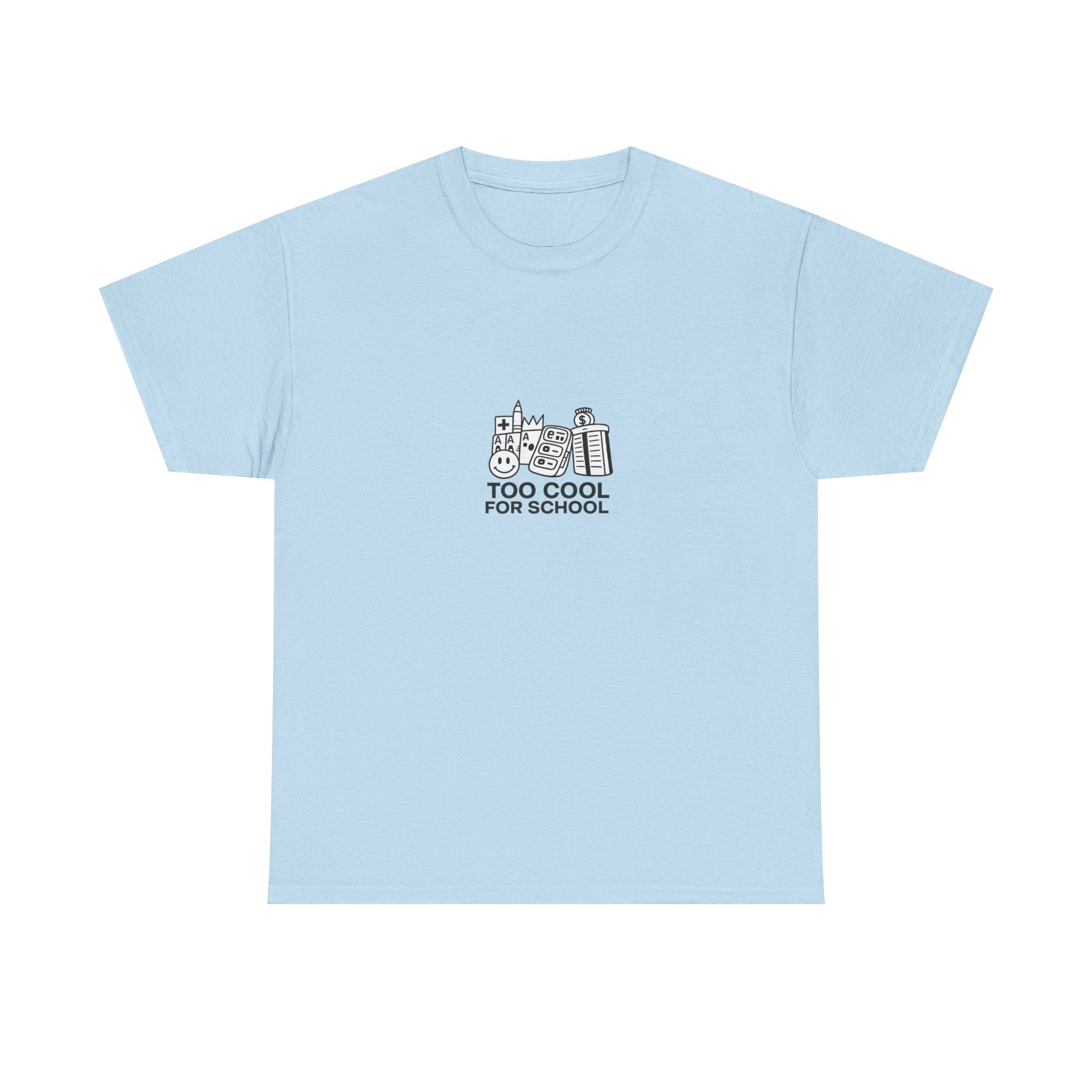Too Cool for School T-Shirt — Kai's Collection