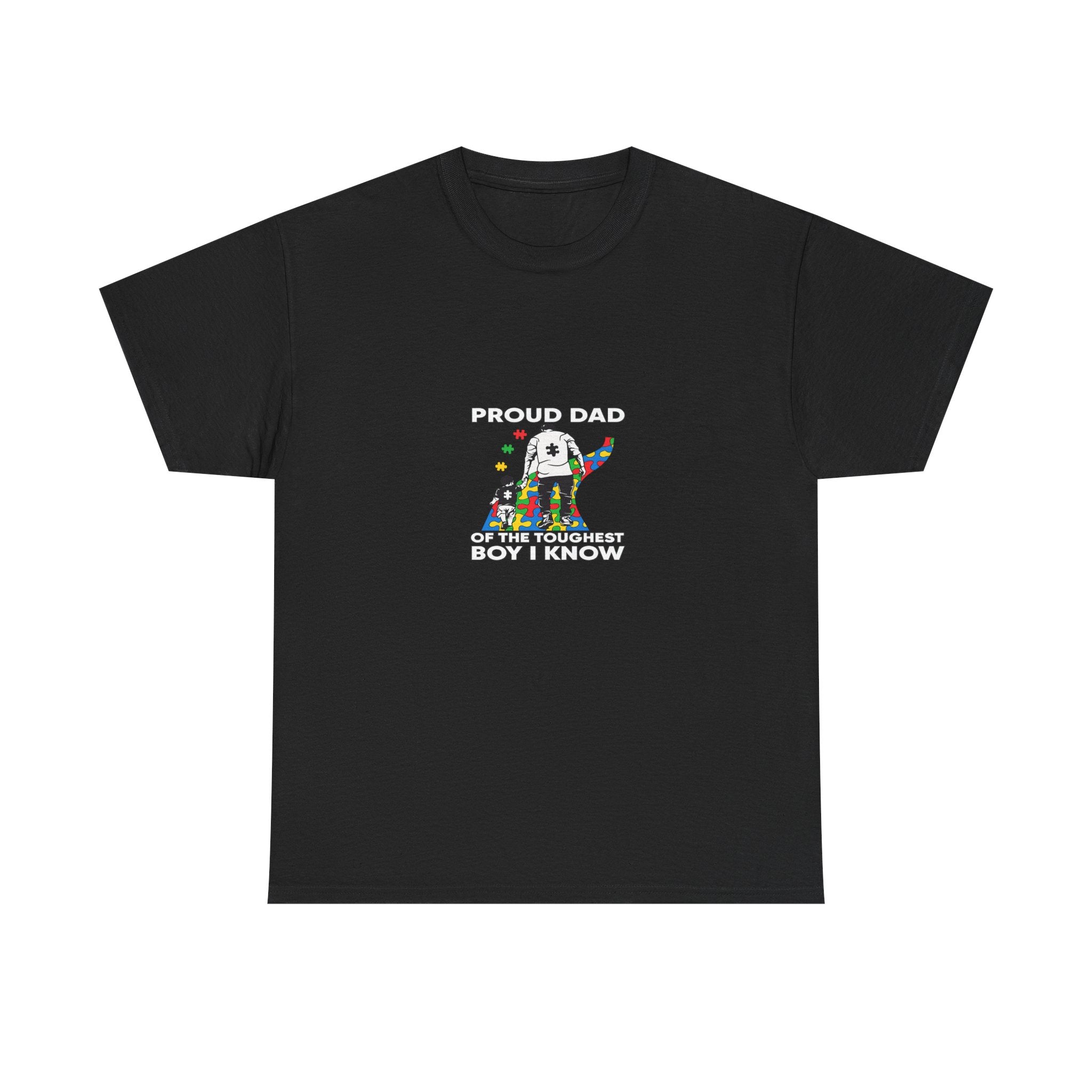 Proud Dad Tee — “Proud Dad of the Toughest Boy I Know” Autism Awareness T-Shirt