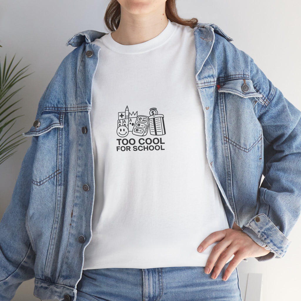 Too Cool for School T-Shirt — Kai's Collection