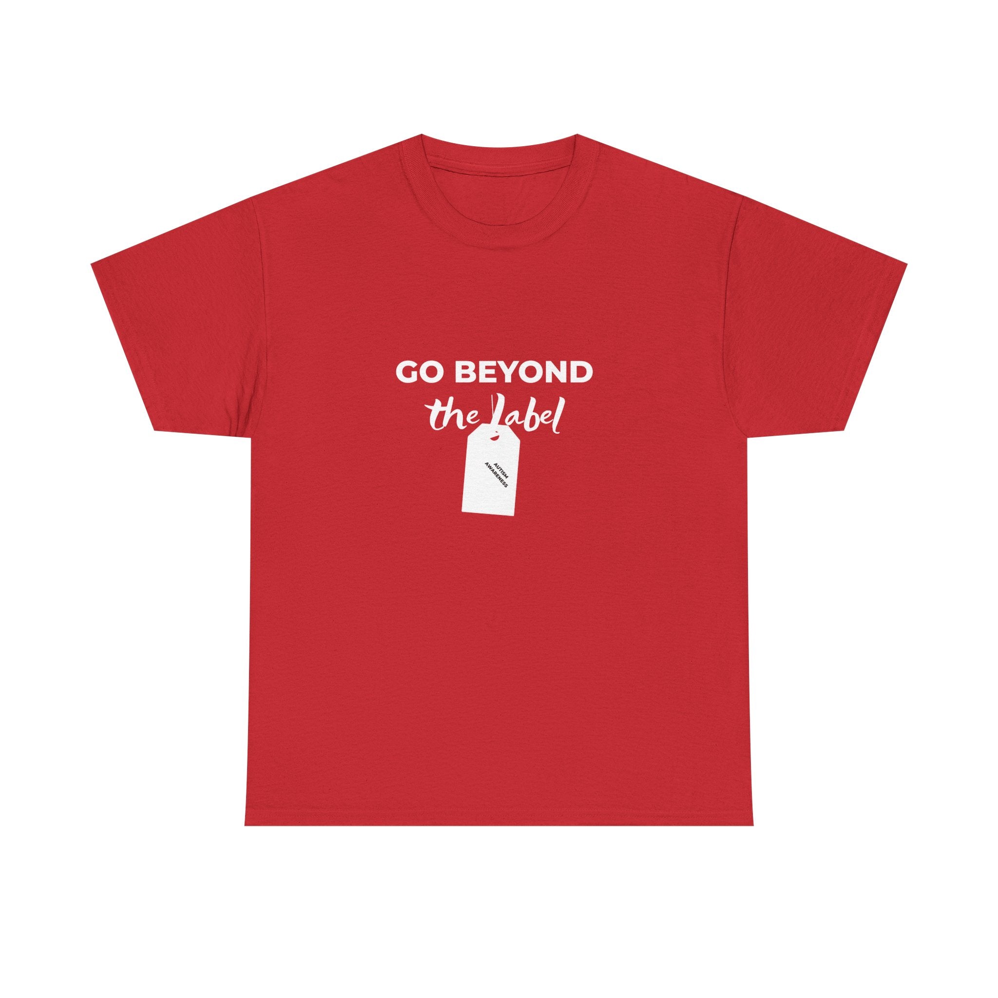 Go Beyond The Label T-Shirt