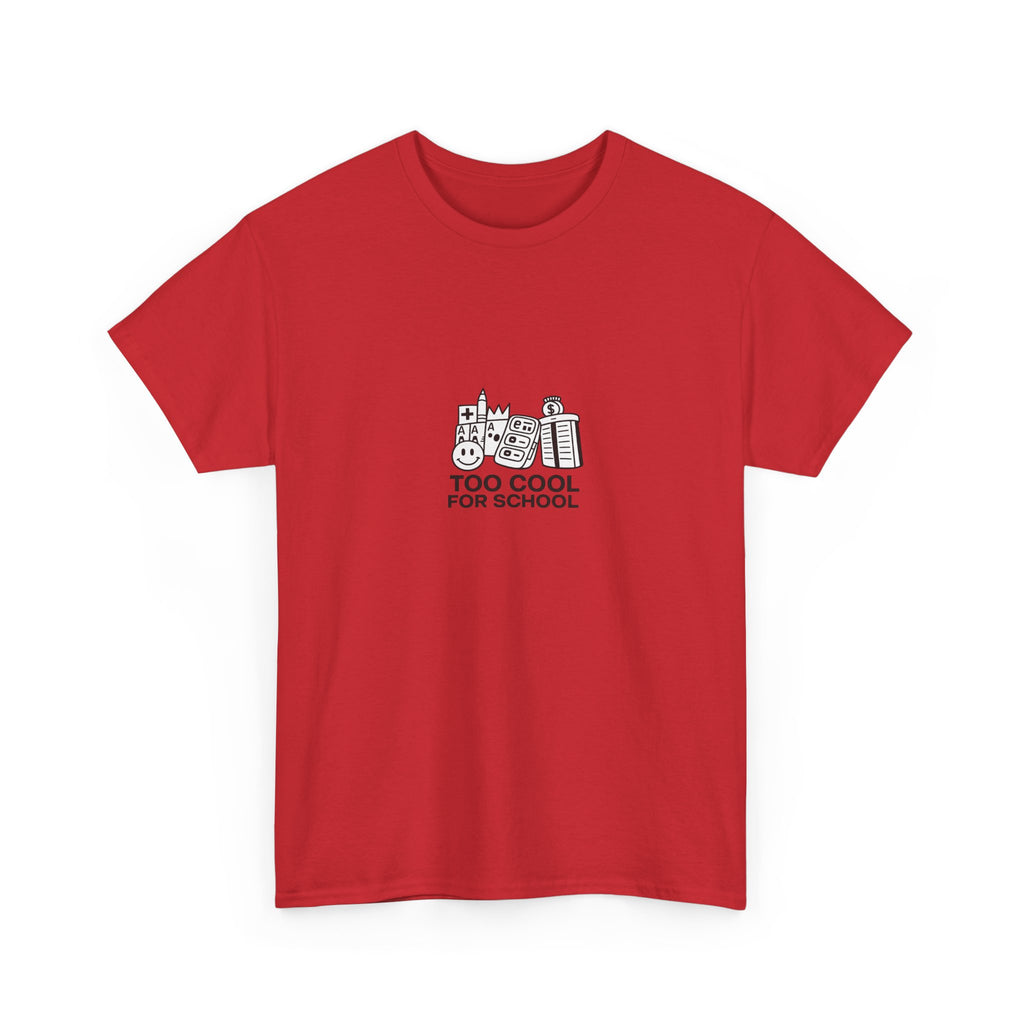 Too Cool for School T-Shirt — Kai's Collection